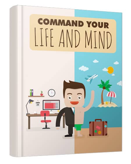 Command Your Life And Mind