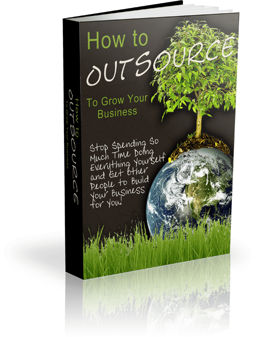 How To Outsource To Grow Your Business