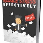 Reduce Stress Effectively