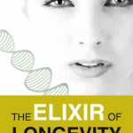 The Elixir Of Longevity